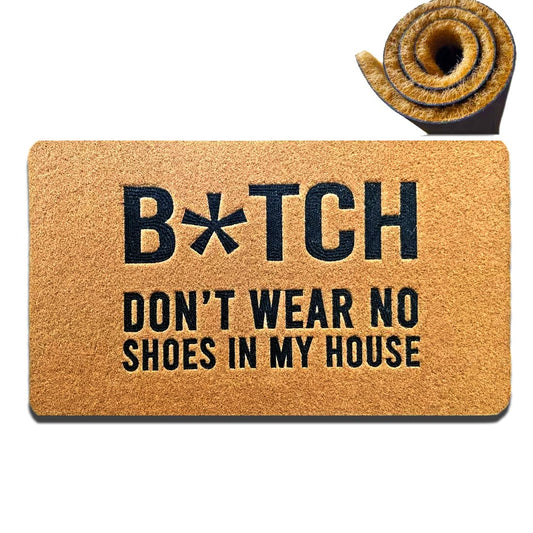 Accssoey Funny Doormats,Coir Don't Wear No Shoes in My House Entrance Floor Mat Funny Doormat Door Mat Decorative Doormat 18 x 30 Inch
