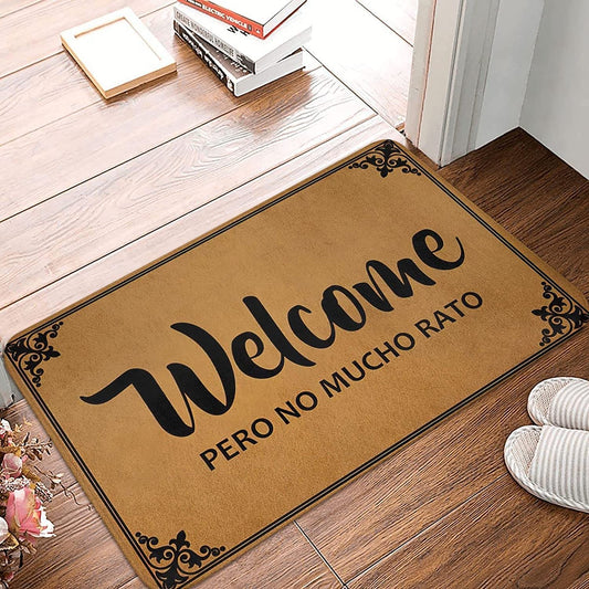 Mat for Entryway Indoor Welcome Pero No Mucho Rato Welcome Mats for Front Door Funny Doormat Non-Slip Washable Mat Cute Rugs for Kitchen Front Door Outdoor Entrance Indoor 17x30 Inch